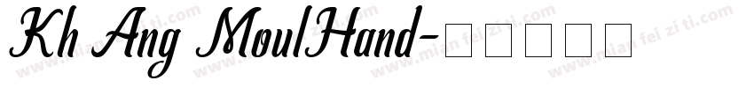 Kh Ang MoulHand字体转换
